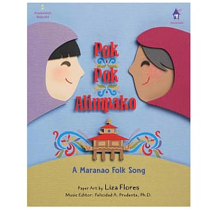 POK POK ALIMPAKO, A Maranao Folk Song